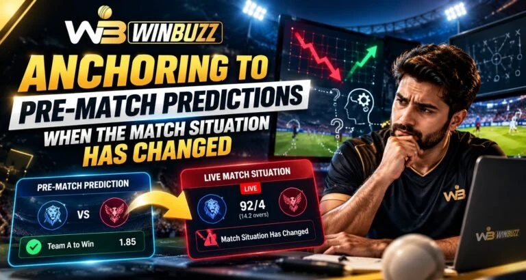 Winbuzz: Anchoring to Pre-Match Predictions When the Match Situation Has Changed